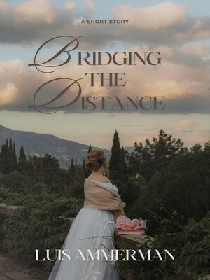 cover image of Bridging the Distance